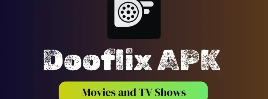 DooFlix MOD APK v7.0 (Pro/No Ads) For Android